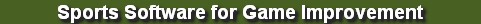 Sports Software for Game Improvement
